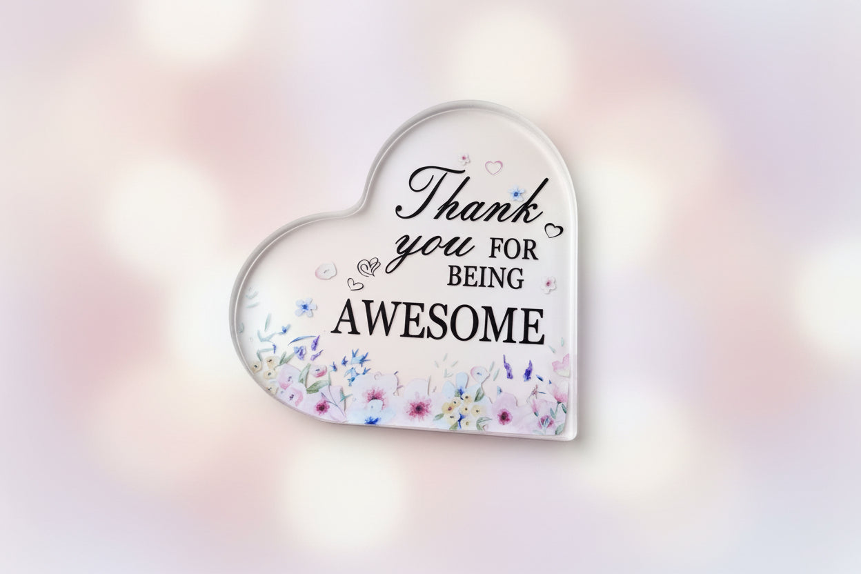"Thank You for Being Awesome" Acrylic Decor Gift