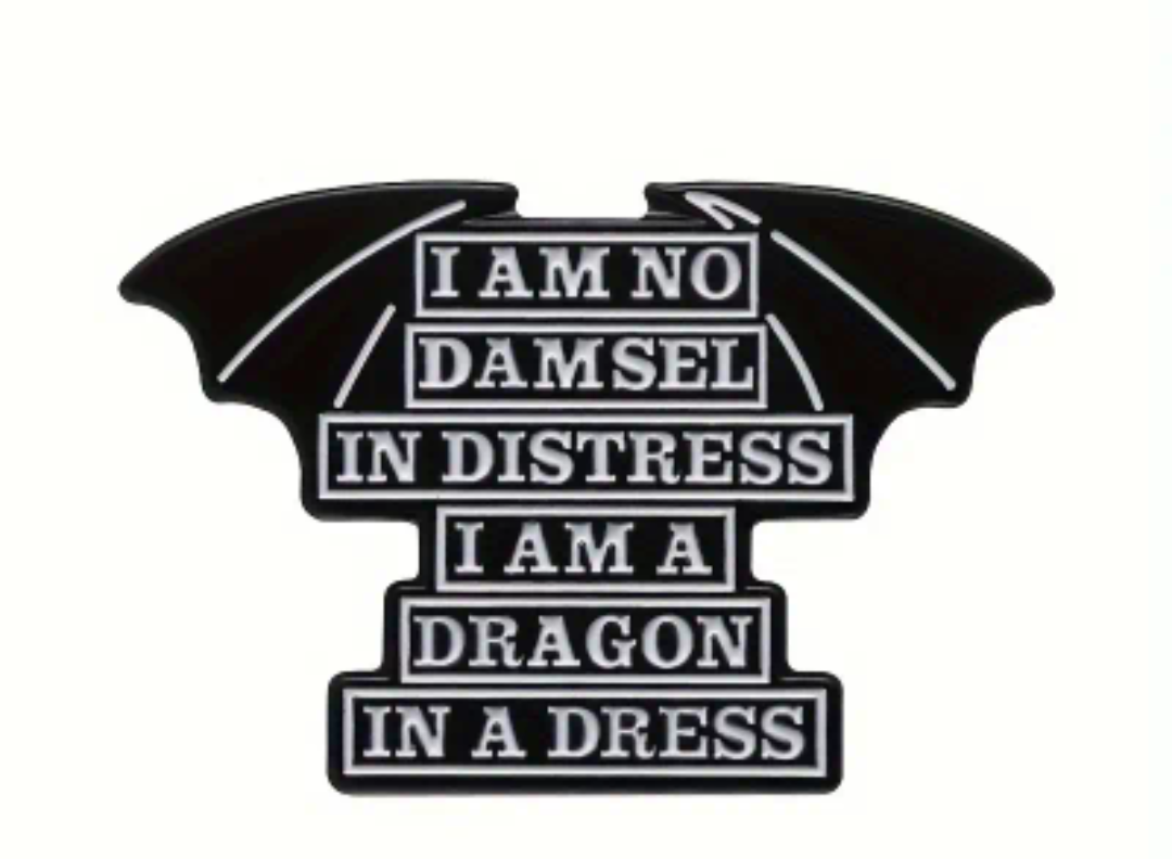 I am No Damsel in Distress Pin